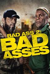 Bad Ass 2: Bad Asses (2014)