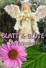 Blatt und Blüte - Die Erbschaft (2004)