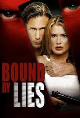 Bound by Lies (2005)