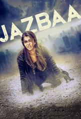Jazbaa (2015)