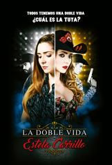 La doble vida de Estela Carrillo (2017)