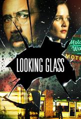 Looking Glass (2018)