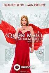 Quién mató a Patricia Soler? (2015)
