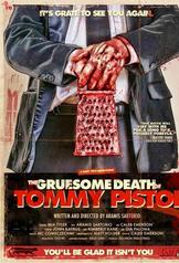 The Gruesome Death of Tommy Pistol (2010)