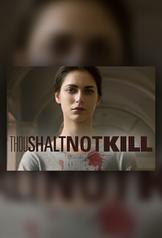 Thou Shalt Not Kill (2015)