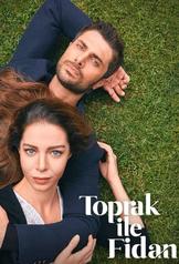 Toprak ile Fidan (2022)