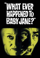 What Ever Happened to Baby Jane? (1962)
