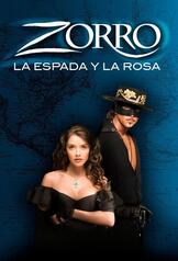 Zorro: La Espada y La Rosa (2007)